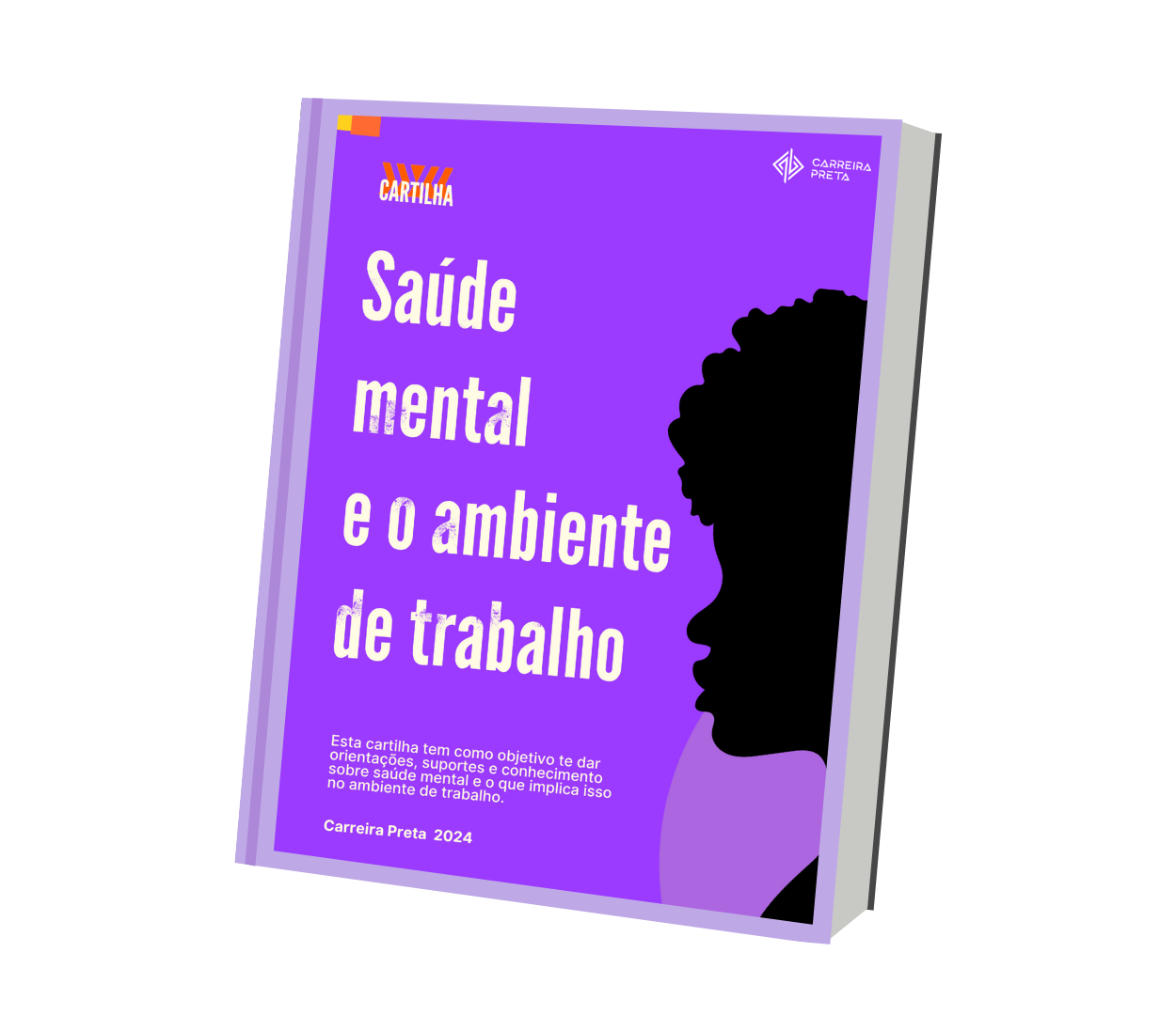 Carreira Preta Cartilha Saúde Mental e o Ambiente de Trabalho